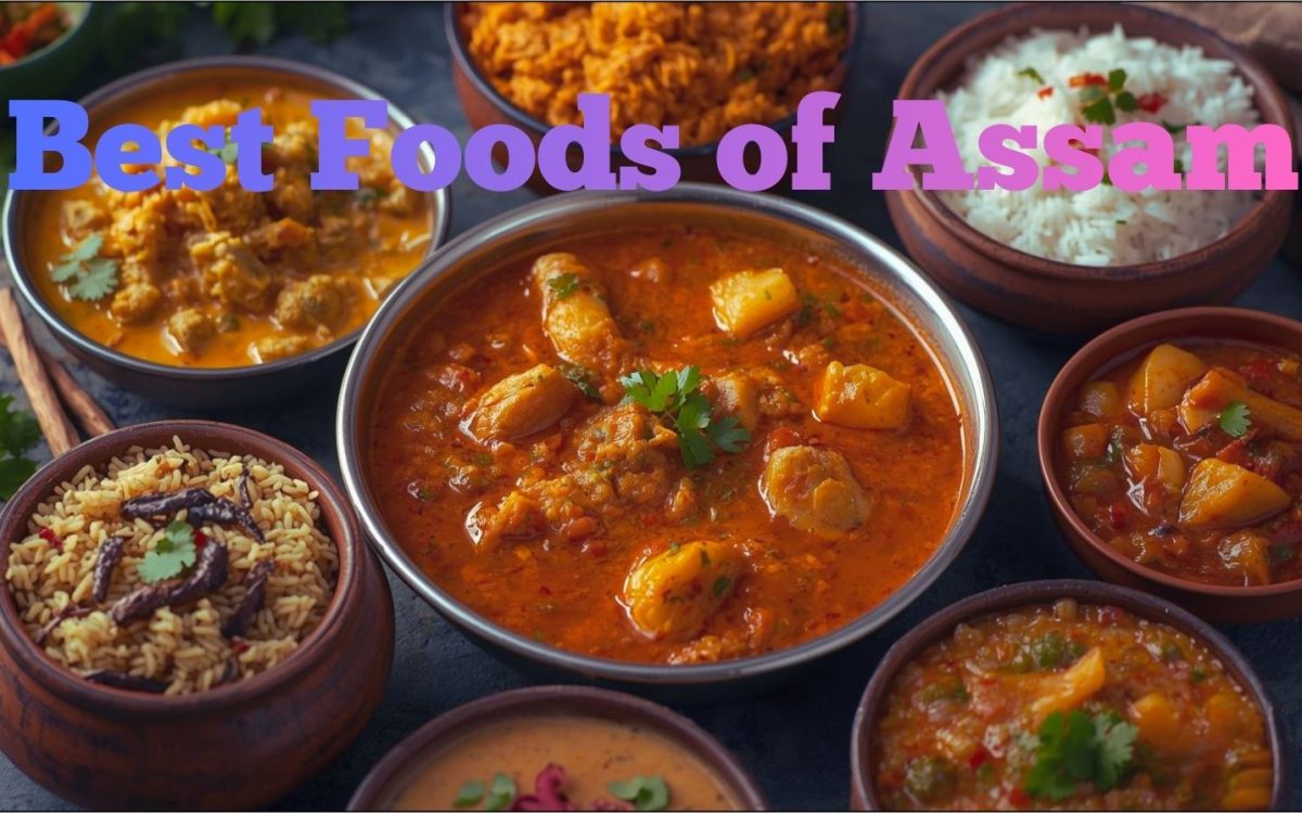 असम के 10 बेस्ट फूड्स, असम के लजीज व्यंजन, असम के खाने , असम के पकवान,